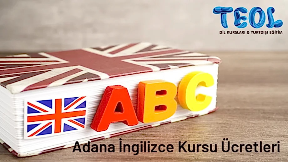 Adana İngilizce Kursu Ücretleri: Kaliteli Eğitimin Yatırım Değeri