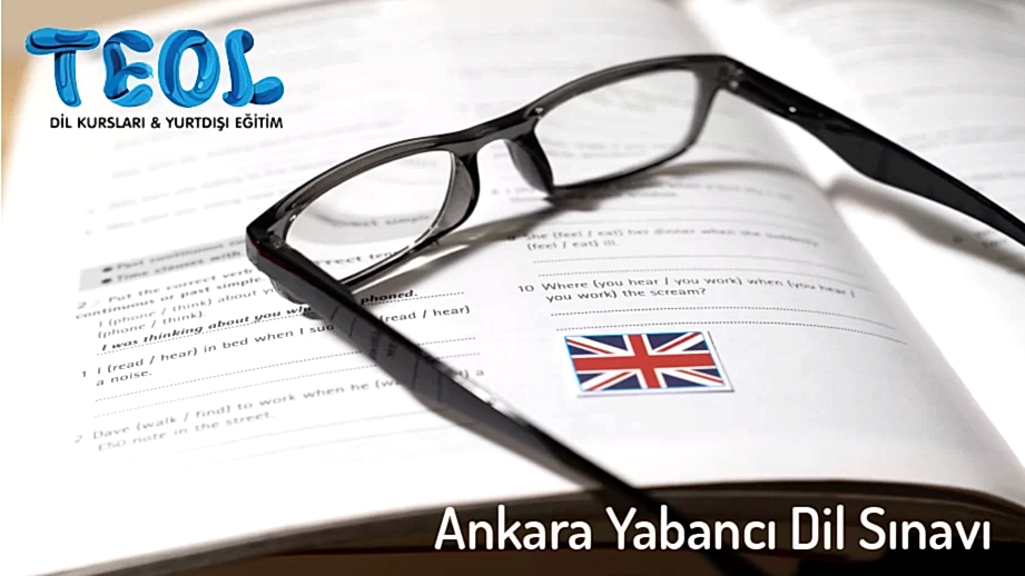 Ankara Yabancı Dil Sınavları: Hedefinize Ulaşmanın Anahtarı