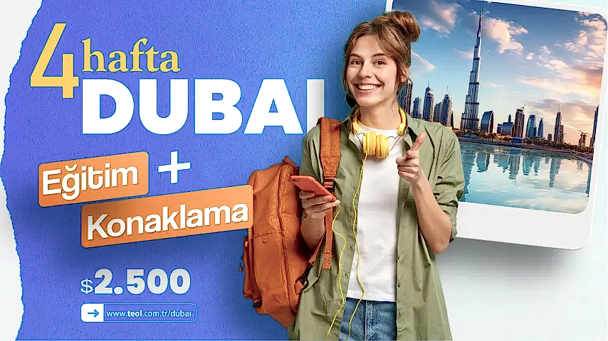 DUBAİ’DE İNGİLİZCE ÖĞREN, DÜNYAYA AÇIL!